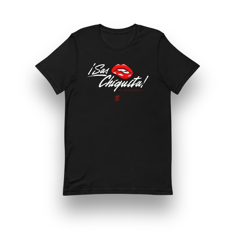 ¡Sas Chiquita! Tee